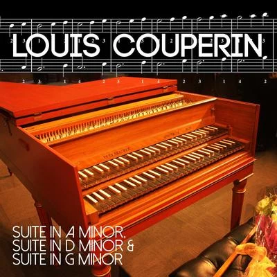 Jane ChapmanLouis Couperin: Suite in a Minor, Suite in D Minor & Suite in G Minor