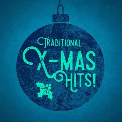 Christmas HitsTraditional X-Mas Hits!