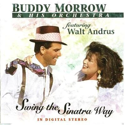 Buddy MorrowSwing The Sinatra Way