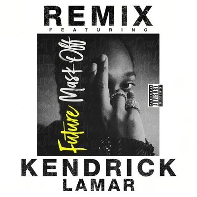 Kendrick Lamar/SkrillexMask Off (Remix)