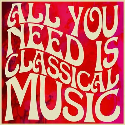 Ketty Lester/Antonín Dvořák/FLETCHER/Fisher/BallAll You Need Is Classical Music