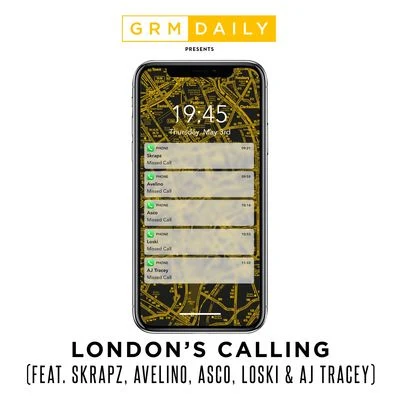 GRM DailyLondons Calling (feat. Skrapz, Avelino, Asco, Loski & AJ Tracey)