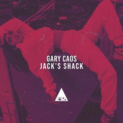 Gráda/Lanfree/Gary CaosJacks Shack