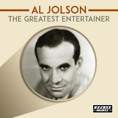 Al JolsonThe Greatest Entertainer