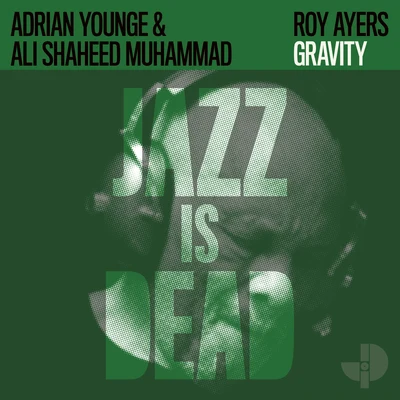 Adrian Younge/Ali Shaheed Muhammad/João DonatoGravity