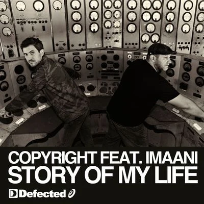 CopyrightStory Of My Life (feat. Imaani)