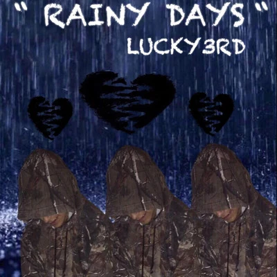 Lucky3rd/Young TapzRainy Days