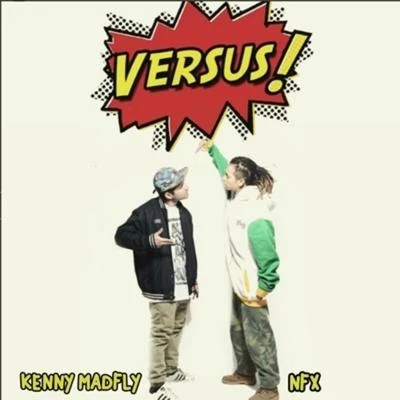 Kenny MadflyVersus