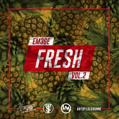 Em3geFresh Vol.2