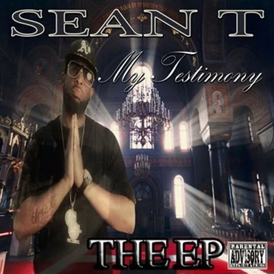 Sean T.My Testimony - EP