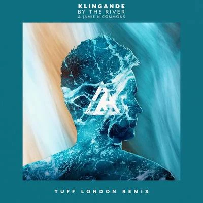 Jamie N CommonsBy The River (Tuff London Remix)