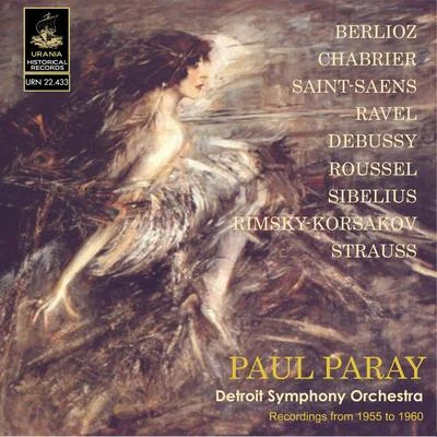 Paul ParayParay Conducts Berlioz, Chabrier, Ravel, Saint-Saëns and Others