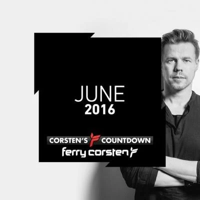 Ferry Corsten/Solis & Sean TrubyFerry Corsten Presents Corstens Countdown June 2016