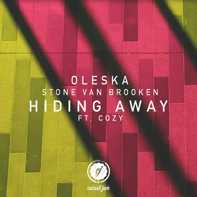 OleskaHiding Away (feat. Cozy)