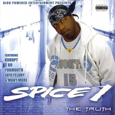 Spice 1Hooli AutomaticDaddy RichThe Truth