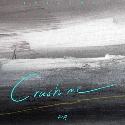 Mr.岑Crash Me