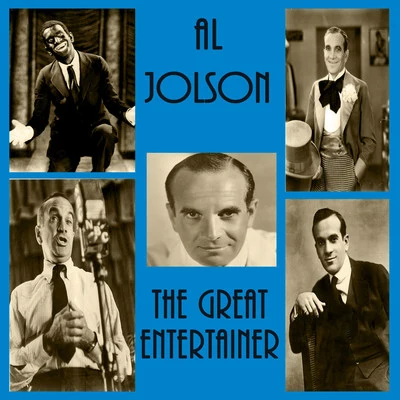 Al JolsonThe Great Entertainer