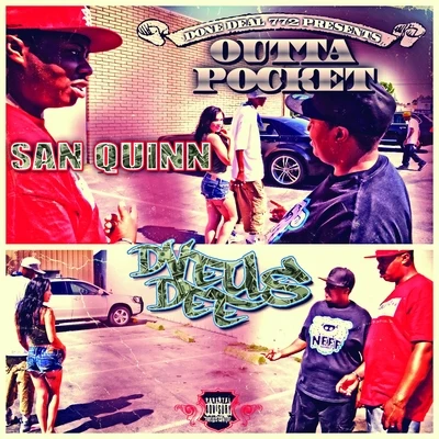 San Quinn/E-40/Too Short/Celly Cel/Spice 1/MC Eiht/Suga Free/D-Shot/Messy Marv/RBL PosseOutta Pocket (feat. Hollywood) - Single