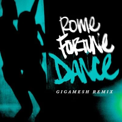 Fame School/Rome FortuneDance (Gigamesh Remix)