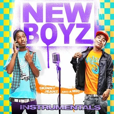 New Boyz/The StunnersSkinny Jeanz And A Mic (Instrumental)