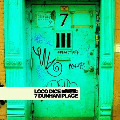 Loco Dice/William Djoko7 Dunham Place