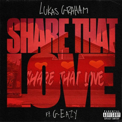 G-EazyShare That Love (feat. G-Eazy)