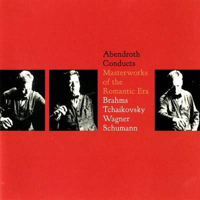 Gerhard Taschner/Hermann Abendroth/Hans Altmann/Herbert Sandberg/Kölner Rundfunk-Sinfonie-Orchester/Berlin PhilharmonicWAGNER, R.: Wesendonck LiederSCHUMANN, R.: Symphony No. 4TCHAIKOVSKY: Variations on a Rococo Theme in A Major (Abendroth)