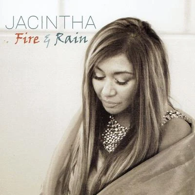 JacinthaFire & Rain