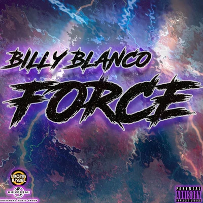 Billy BlancoForce