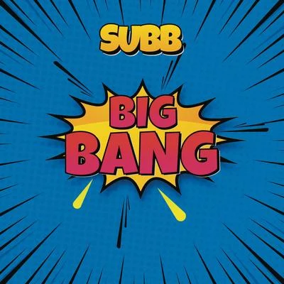 SubbWolf PlayerBig Bang (Extended Mix)