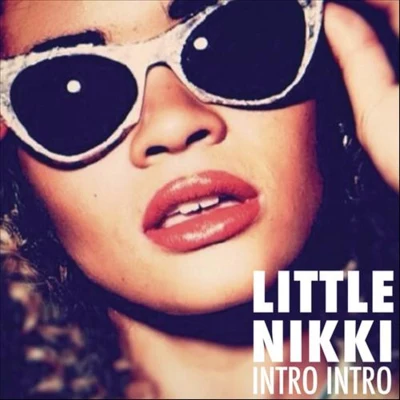 Little NikkiIntro Intro