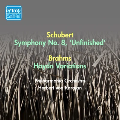 Herbert von KarajanAdolf ScherbaumBerliner PhilharmonikerLothar KochKarlheinz ZoellerMichel SchwalbéSCHUBERT, F.: Symphony No. 8, "Unfinished"BRAHMS, J.: Variations on a Theme by Haydn (Karajan) (1957)