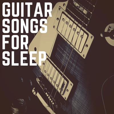 Relaxing Acoustic GuitarRomantic Relaxing Guitar InstrumentalsGuitar InstrumentalsGuitar Songs For Sleep