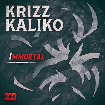 OnlyOne/Krizz Kaliko/Rome/J/Illmaculate/Tech N9neImmortal