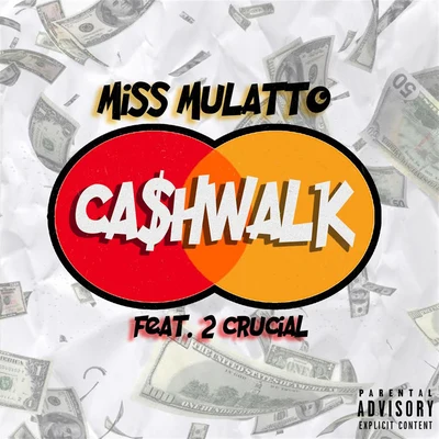 MulattoBRS KashCash Walk