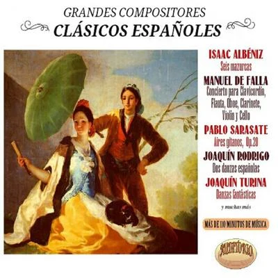 Isaac AlbénizGrandes Compositores Clásicos Españoles, Vol. 5