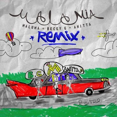 Maluma/Becky GMala Mía (Remix)