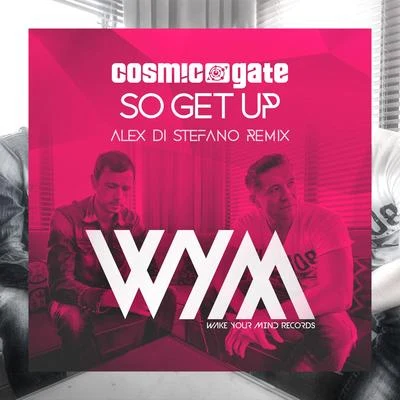 Alex Di StefanoSo Get Up (Alex Di Stefano Remix)