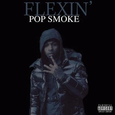 Pop Smokeflex in