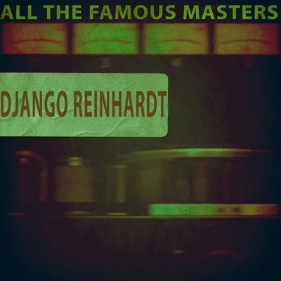 Le Quintette Du Hot Club De FranceDjango ReinhardtAll the Famous Masters, Vol. 1