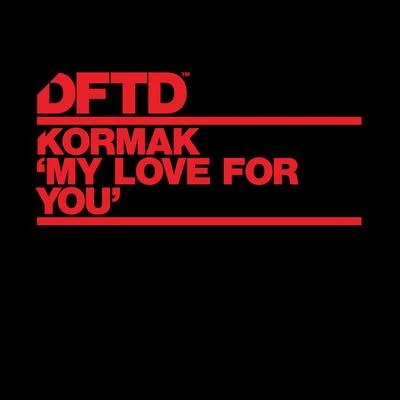 KormakMy Love For You