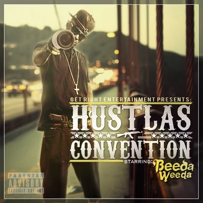 Beeda WeedaHustlas Convention