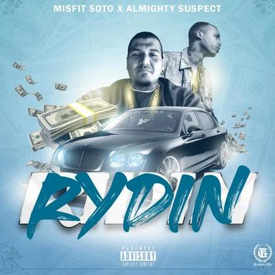 Baby Bounce/Player from the West/Misfit Soto/Baldacci/Diamond DezRydin (feat. Almighty Suspect)