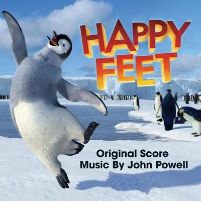 John PowellHappy Feet Soundtrack (Album Version)