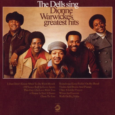 The DellsThe Dells Sing Dionne Warwickes Greatest Hits