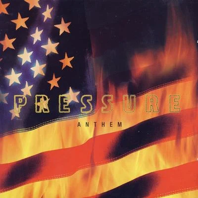 PressureAnthem