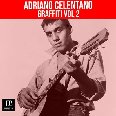 Adriano CelentanoAdriano Celentano: Graffiti, vol. 2