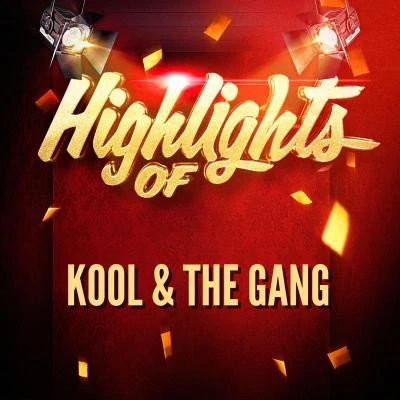 BellHighlights of Kool & The Gang