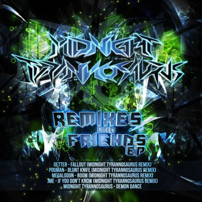 Midnight Tyrannosaurus/KadaverRemixes And Friends