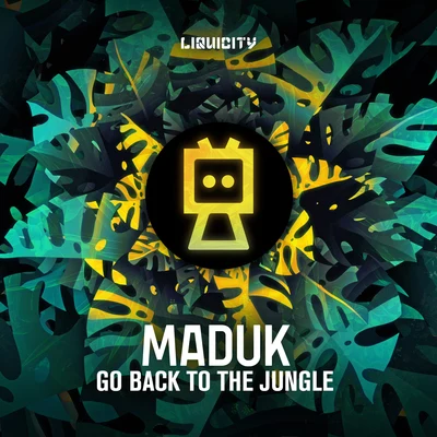 MadukGo Back To The Jungle